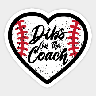 Dibs On The Coach Funny Baseball Sticker